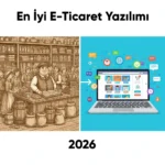 en iyi e-ticaret yazılımı